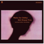 Bill Evans Trio - Waltz For Debby - LP