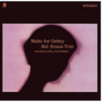 EVANS, BILL - WALTZ FOR DEBBY - LP