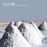 SALTLAND - I THOUGHT IT WAS US BUT WAS ALL OF US - LP