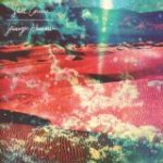 STILL CORNERS - STRANGE PLEASURES - LP
