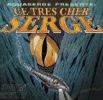 AQUASERGE - CE TRES CHER SERGE - LP