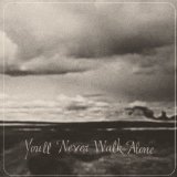 BURNT ONES - YOU'LL NEVER WALK ALONE - LP