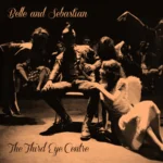BELLE & SEBASTIAN - THIRD EYE CENTRE - LP