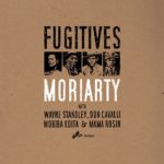 MORIARTY - FUGITIVES - LP