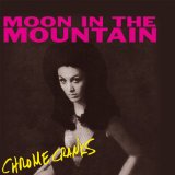 CHROME CRANKS - MOON IN THE MOUNTAIN - LP