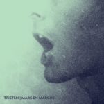 TRISTEN - MARS EN MARCHE - LP