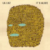 LA LUZ - IT'S ALIVE - LP