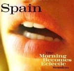 SPAIN - THE MORNING BECOMES ECLECTIC SESSION - LP