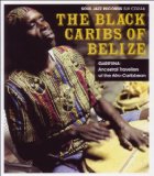 BLACK CARIBS OF BELIZE - GARIFUNA - LP
