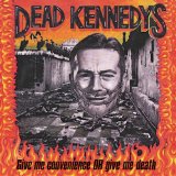 DEAD KENNEDYS - GIVE ME CONVENIENCE... - LP