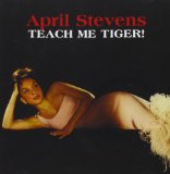 STEVENS, APRIL - TEACH ME TIGER - LP