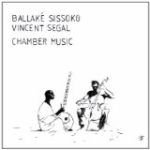SISSOKO - SEGAL - CHAMBER MUSIC - LP
