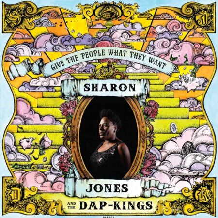Sharon Jones And The Dap-Kings - Give The People What They Want - LP