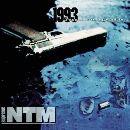 NTM - 1993... J'APPUIE SUR LA GACHETTE - LP
