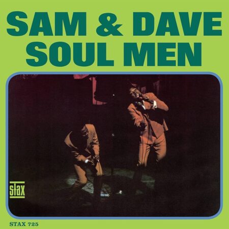Une édition anniversaire emblématique, le vinyle "Soul Men Mono Stax 60th Anniversary Edition" de Sam & Dave