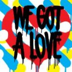 SHIT ROBOT - WE GOT A LOVE - LP