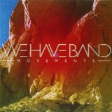 WE HAVE BAND - Movements - LP