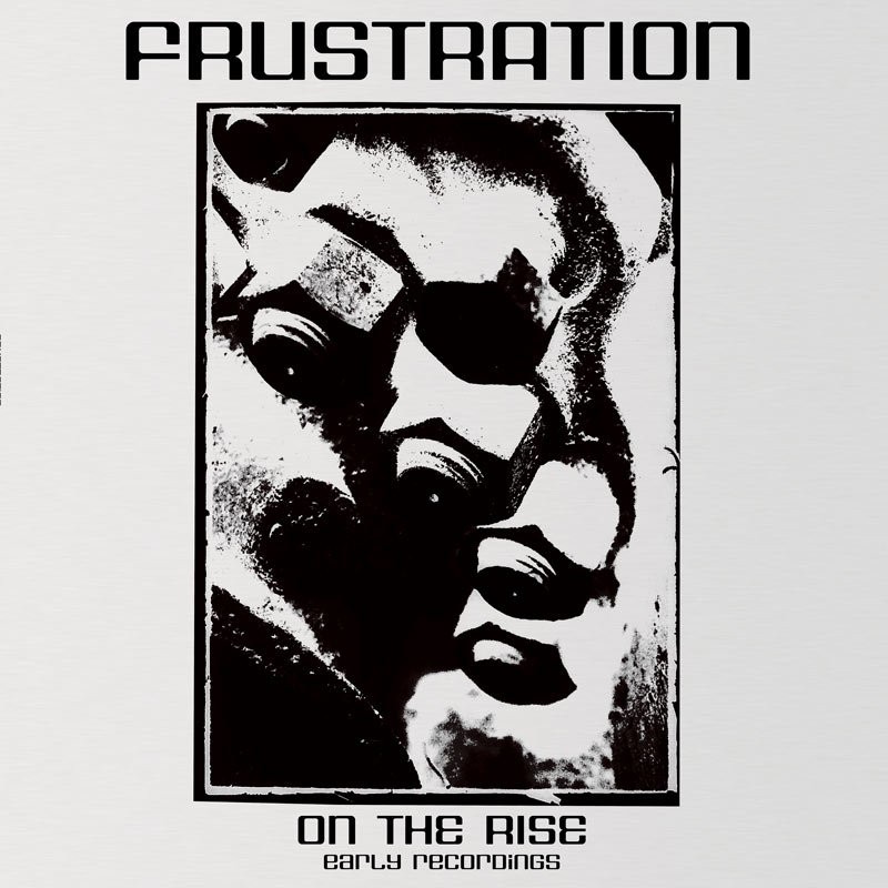 Frustration - On the Rise - LP