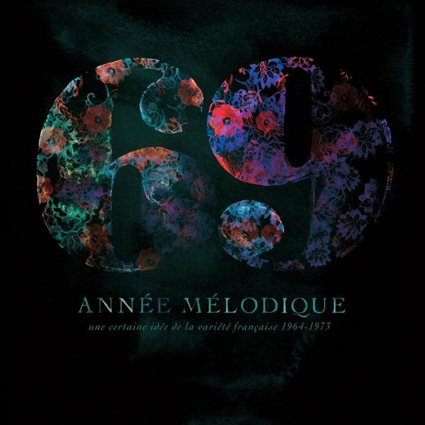 V/A - 69 ANNEE MELODIQUE - LP