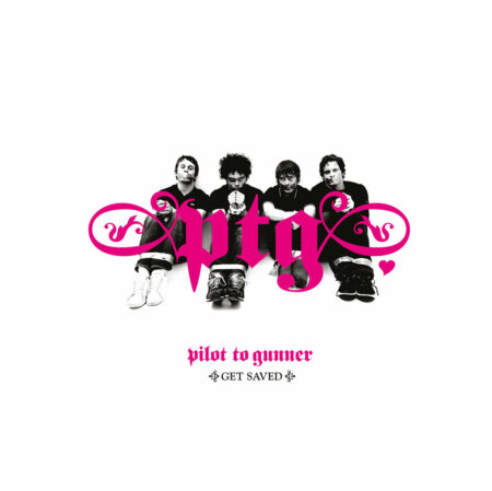 PILOT TO GUNNER - GET SAVED - LP