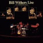 WITHERS, BILL - LIVE AT CARNEGIE HALL - LP
