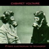 CABARET VOLTAIRE - 7885 ELECTROPUNK TO TECHNOPOP - LP