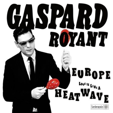 GASPARD ROYANT - EUROPE - 7''