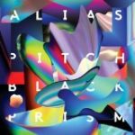 ALIAS - PITCH BLACK PRISM - LP