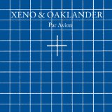 XENO & OAKLANDER - PAR AVION - LP