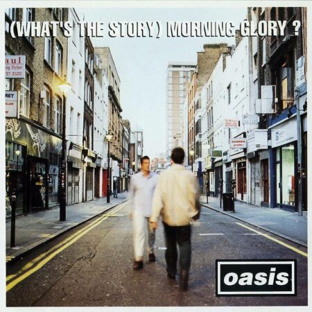 OASIS - (WHATS THE STORY) MORNING GLORY