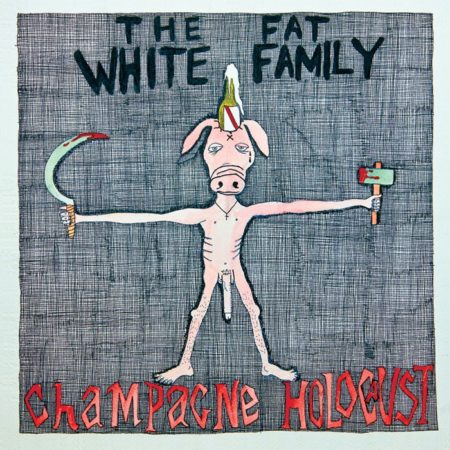 FAT WHITE FAMILY - CHAMPAGNE HOLOCAUST (IMPORT US - INCLUDED BONUS 7" - LP