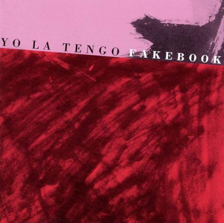 YO LA TENGO - FAKEBOOK - 1990 - VINYLE - LP