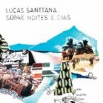 SANTTANA, LUCAS - SOBRE NOITES E DIAS - LP
