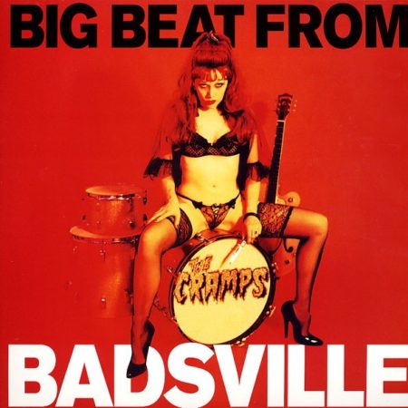 CRAMPS - BIG BEAT FROM BADSVILLE - LP