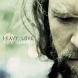 GARWOOD, DUKE - HEAVY LOVE - LP