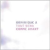 DOMINIQUE A - TOUT SERA COMME AVANT - LP