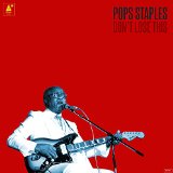 POPS STAPLES - DON'T LOSE THIS - LP