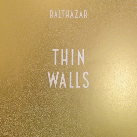 BALTHAZAR - THIN WALLS - LP