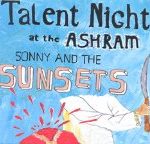 SONNY AND THE SUNSETS - TALENT NIGHT AT THE ASHRAM - LP