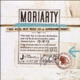 MORIARTY - GEE WHIZ BUT THIS IS A LONESOME TOWN - LP