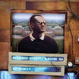 BASSEKOU KOUYATE & NGONI BA - BA POWER - LP