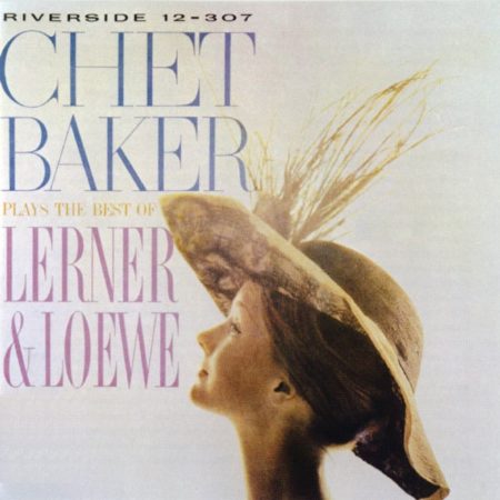 Chet Baker - Plays the best of Lerner & Loewe + 1 Bonus - LP