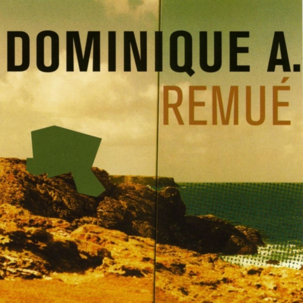 DOMINIQUE A - REMUE - LP