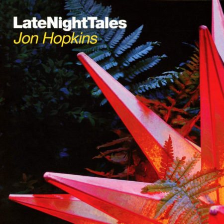 JOHN HOPKINS - LATE NIGHT TALES