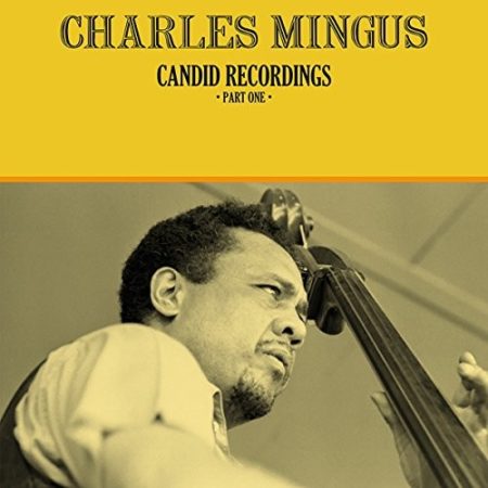 MINGUS, CHARLE - CANDID RECORDING - PART ONE - LP