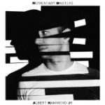 HAMMOND, ALBERT JR - MOMENTARY MASTERS - LP