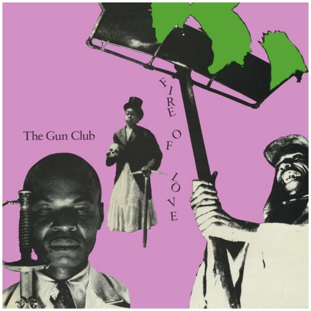 GUN CLUB - FIRE OF LOVE - LP