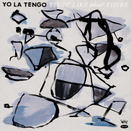 YO LA TENGO - STUFF LIKE THAT THERE - LP