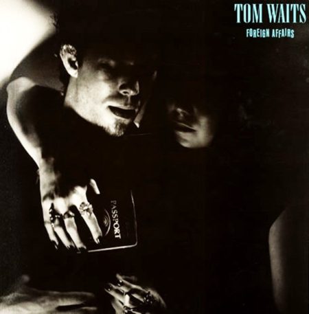 WAITS TOM - FOREIGN AFFAIRS - LP