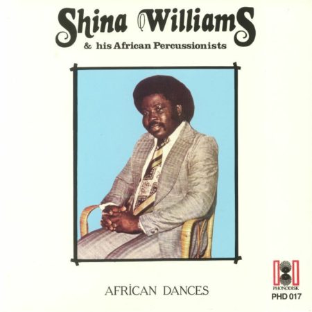 WILLIAMS, SHINA & HIS AFRICAN PERCUSSIONISTS - AFRICAN DANCES - LP